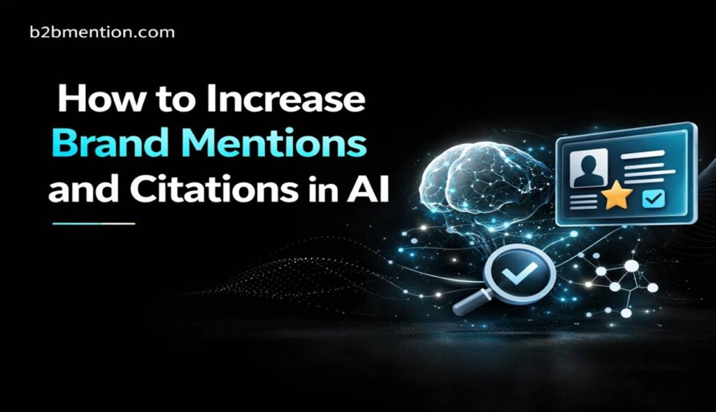 How to Increase Brand Mentions and Citations in AI Search